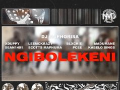 Dj Maphorisa, Scotts Maphuma & Xduppy – Ngbolekeni Ngibolekeni (Full Song) Ft. Blxckie, Pcee, LeeMckrazy & Seun1401, Kabelo Sings