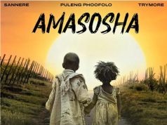 Sannere, Puleng Phoofolo & Trymore – Amasosha