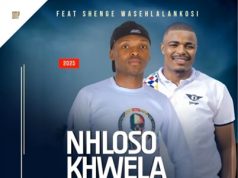 Nhloso khwela – Unikhodima Ft. Shenge wasehlalankosi