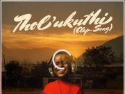 Jazzworx, Thukuthela & Mawhoo – Tholukuthi (Clap Full Song)
