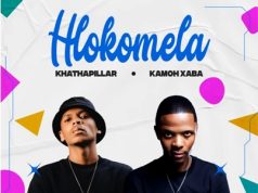 Kamoh Xaba Ft. Khathapillar – Hlokomela