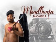 Mondliwefa – Bhombela