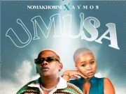 Nomakhosini Ft. Aymos – Umusa