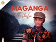 Maganga Thishela – Batshele iqiniso Ft. Maka Mugqa