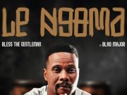 Bless The Gentleman x Blaq Major – Lengoma