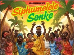 Killorbeezbeatz – Siphumelele Sonke Ft. Simmy Mtalane