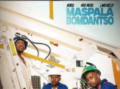 Aymos Ft. Mas Musiq & Lawd Weezy – Maspala Bomdantso