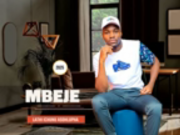 Mbeje – Lathi Ichunu Asohlupha (Song)