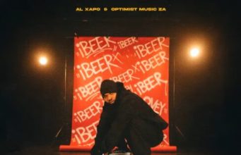 Al Xapo & Optimist Music ZA – iBEER ft. Ez Maestro, Djy Kp & Pablo Eddie