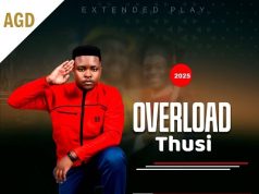 Overload Thusi – Unkulunkulu Ft. Shenge Wasehlalankosi