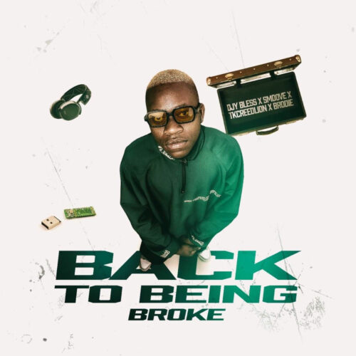 Djy-Bless-–-Back-To-Being-Broke