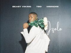 Beast Viking, TBO, Msindisi – Izolo Ft. Criimora b.k.z, Certified Dyan