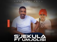 Sjekula SA Ft. Mjolisi – Wangihlanyisa