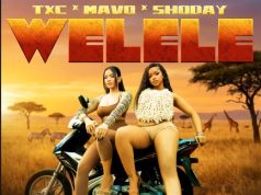 TxC, Mavo, Shoday – Welele Ft. Leemckrazy, RALD, Al Xapo, W4de & Carter IV