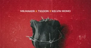 Mr Maker, Tycoon & Kelvin Momo – Ex Yakho