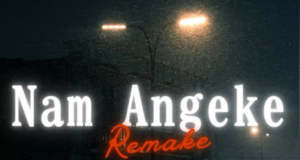 Dr Dope – Nam Angeke (Remake)